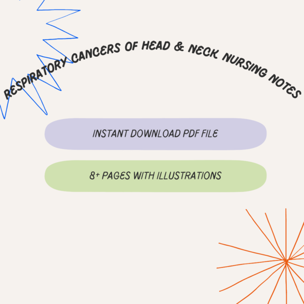 Respiratory System Head and Neck Cancers Nursing Notes